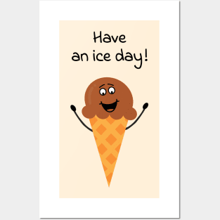 Have an ice day! - cute & funny summer pun Posters and Art